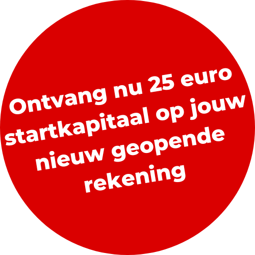Ontvang nu 25 euro startkapitaal op jouw nieuw geopende rekening